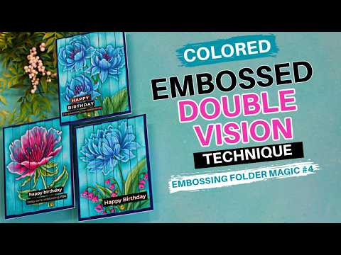 Simon Says Stamp Embossing Folder and Cutting Dies Peony and Bells sfd595 Always There Colored embossed Double Vision Technique | Embossing Folder Magic #4 Sandi MacIver