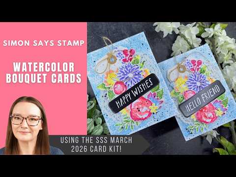 Simon Says Stamp Card Kit of the Month March 2026 Watercolor Bouquet ck0326