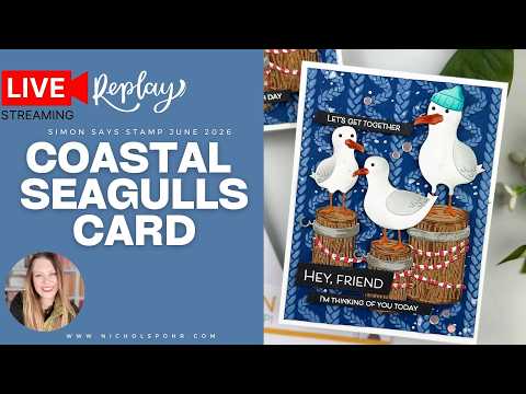 Simon Says Stamp Weathered Pilings Wafer Dies s1166 Shine On Create a Coastal Seagull Card | Simon Says Stamp Shine On Release Nichol Spohr
