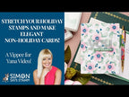 Simon Says Stamps and Dies Warmth and Wonder set1084ww Stretch Your Holiday Stamps and Make Elegant Non-Holiday Cards! Yana Smakula