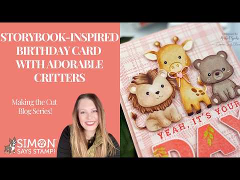 Simon Says Stamp Fable Lion Wafer Dies s1156 Always There ✨ Storybook-Inspired Birthday Card with Adorable Critters Nichol Spohr