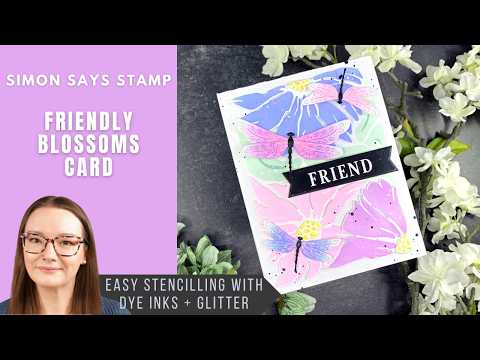 Simon Says Stamp Set of 3 Stencils Friendly Blossoms 1117stc In My Heart Friendly Blossoms Card | Simon Says Stamp Amy Rysavy
