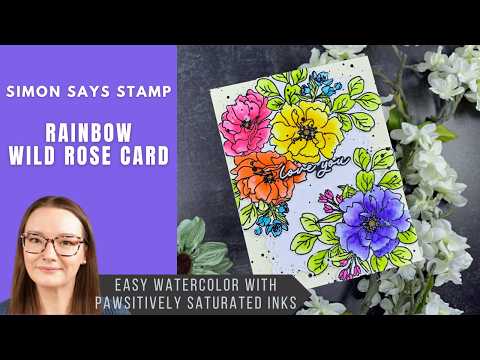 Simon Says Stamps and Dies Wild Rose set1196wr In My Heart Simple Watercolor with Re-inkers | Simon Says Stamp Amy Rysavy