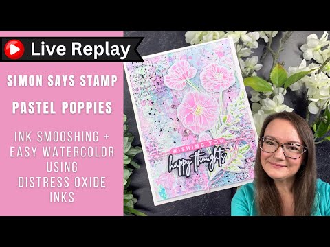 Simon Says Stamps and Dies Poppy Perfection