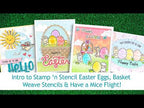 Intro to Stamp 'n Stencil Easter Eggs, Basket Weave Stencils & Have a Mice Flight
