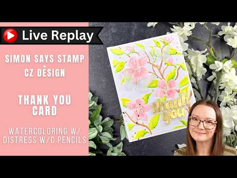 CZ Design Clear Stamps Bereavement Thank Yous cz3101c In My Heart 🟣LIVE REPLAY! Thank You Card | Simon Says Stamp + CZ Design Amy Rysavy