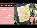 CZ Design Clear Stamps Bereavement Thank Yous cz3101c In My Heart 🟣LIVE REPLAY! Thank You Card | Simon Says Stamp + CZ Design Amy Rysavy