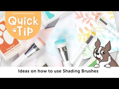 Simon Says Stamp Large Shading Brush st0211 NEW Exclusive Shading Brushes—See What They Can Do! Quick Tip