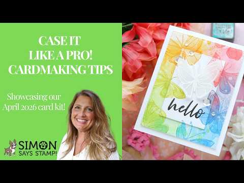 PREORDER Simon Says Stamp A Little Artsy Wafer Dies 1637sdc CASE It Like a Pro! (Copy & Selectively Edit) Cardmaking Tips Laura Bassen