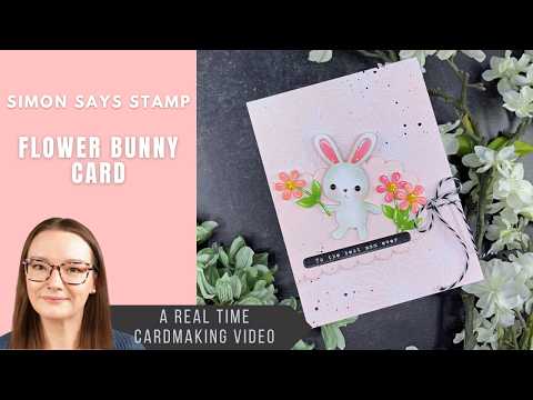 Simon Says Stamp Flower Bunny Wafer Dies s1121 In My Heart Flower Bunny Card | Simon Says Stamp Amy Rysavy