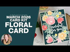 Simon Says Stamp Card Kit of the Month March 2026 Watercolor Bouquet ck0326