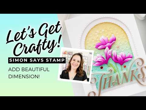 Simon Says Stamp A2 Stitched Arches Wafer Dies 1590sd Every Happiness Mindy Eggen Create Beautiful Dimension On Cards with Ink Blending & Embossing