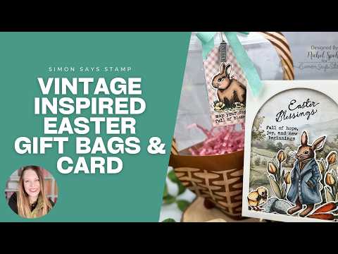 Simon Says Stamps and Dies Vintage Bunnies set1171vb Limited Edition Easter Card Kit | 3 Easter Gift Bags + Vintage Bunny Card Nichol Spohr