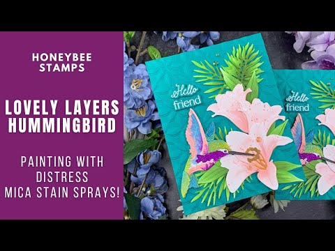 Honey Bee Lovely Layers Hummingbird Dies hbds-llhumb Hello Friend Hummingbird Card Video