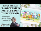 Simon Says Stamps Dies and Stencils Thanks Always set979ta Thanks Card |Shari Carroll Bee Day Class Bonus