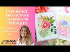 Simon Says Clear Stamps Made to Flourish 2469ssc Laura Bassen One Card Kit, TWO Stunning Background Techniques!
