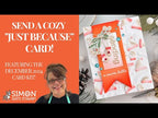 Simon Says Stamp Card Kit of the Month December 2024 Warmest Wishes ck1224 *
