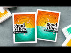 CZ Design Stamps and Dies Bad Day Good Vibes set814bd Sunny Vibes