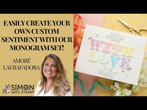 Simon Says Stamps and Dies Monogram set959mg You Are My Favorite