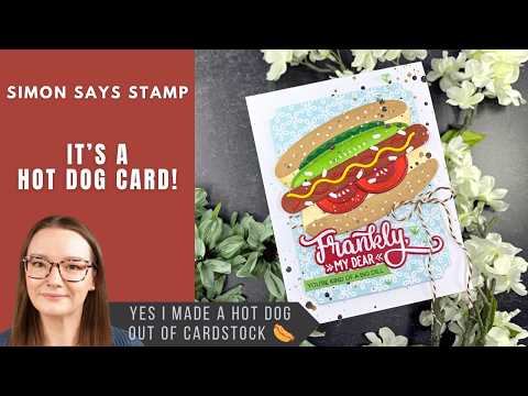 Simon Says Clear Stamps Frankly, My Dear 2344ssc Always There It's a Hot Dog Card! | Simon Says Stamp Amy Rysavy