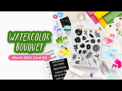 Simon Says Stamp Card Kit of the Month March 2026 Watercolor Bouquet ck0326