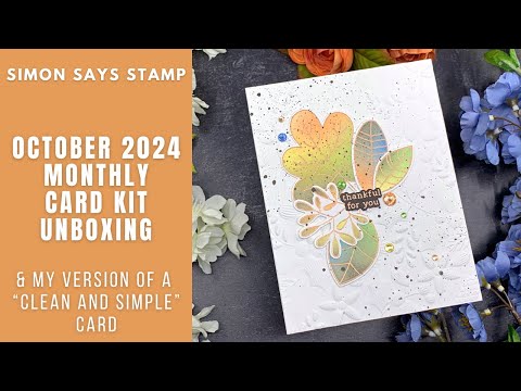 Simon Says Stamp Card Kit of the Month October 2024 Two Step Simple Leaves ck1024 Cathy Zielske Unboxing
