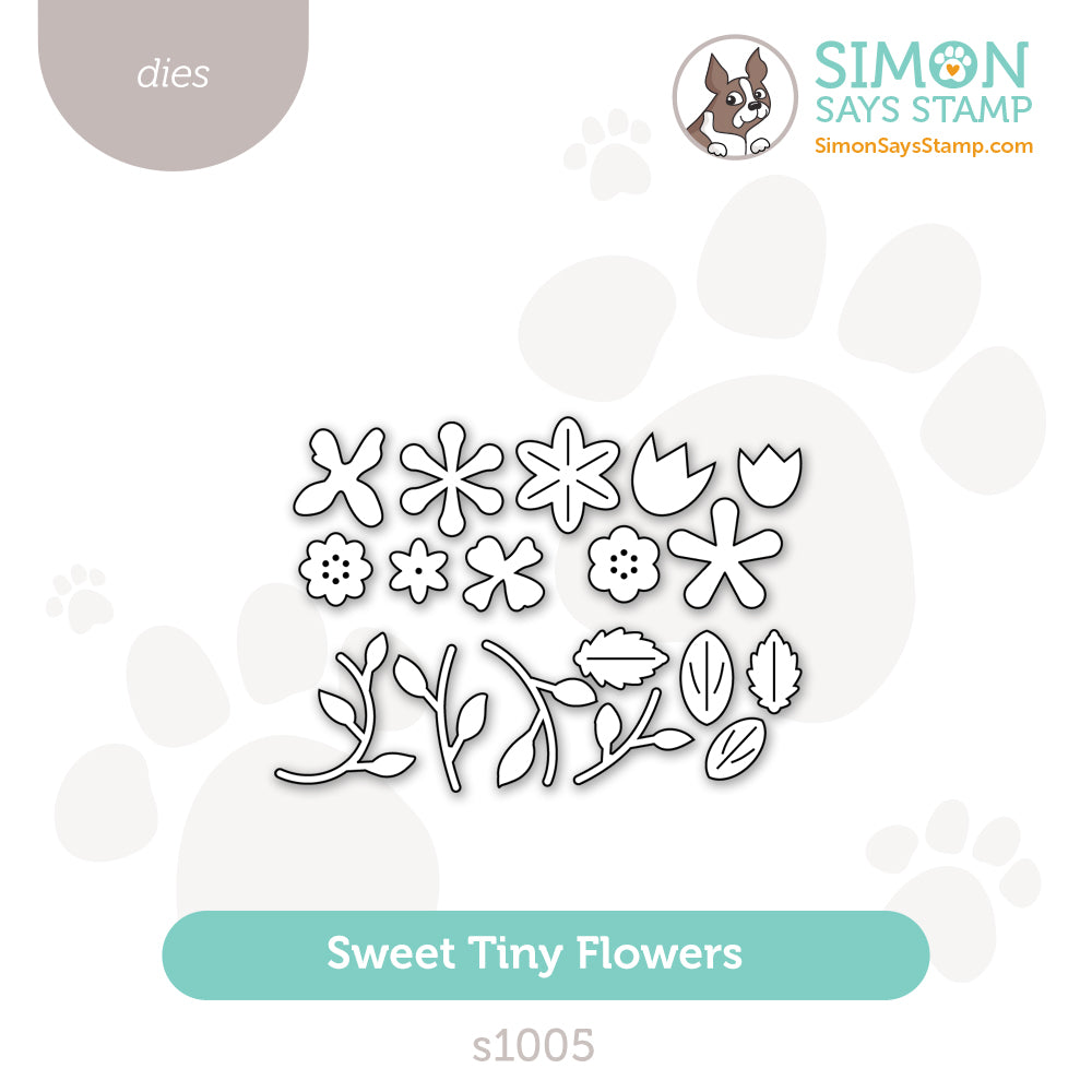 Simon Says Stamp Sweet Tiny Flowers Wafer Dies s1005 You Are My Favorite