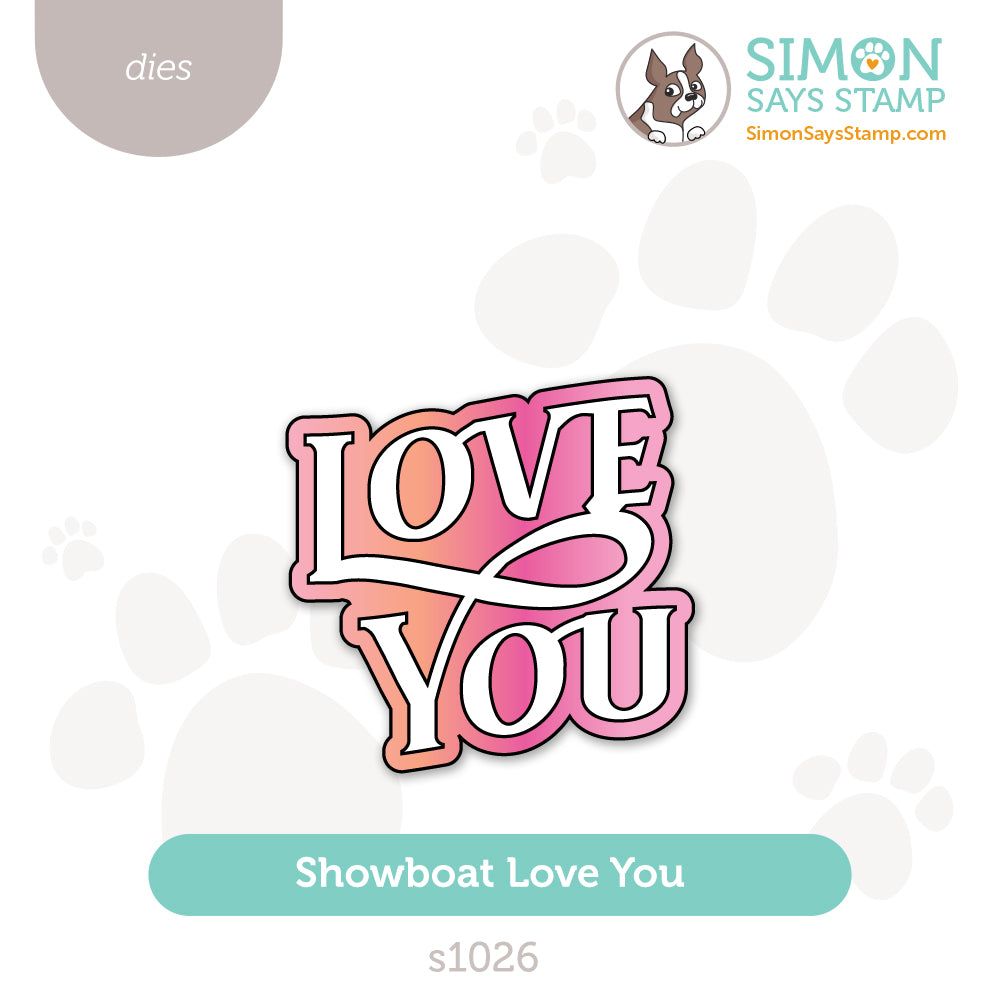 Simon Says Stamp Showboat Love You Wafer Dies s1026 STAMPtember