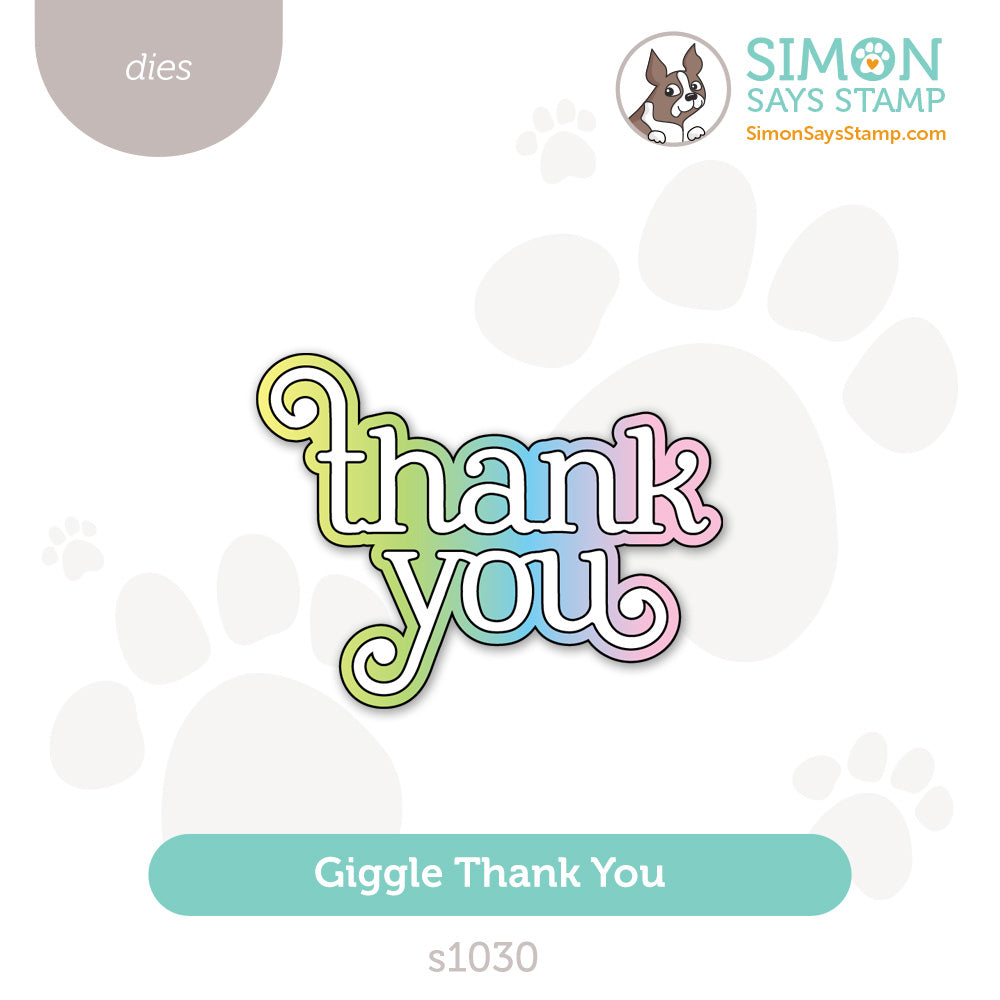 Simon Says Stamp Giggle Thank You Wafer Dies s1030 Moments in Time