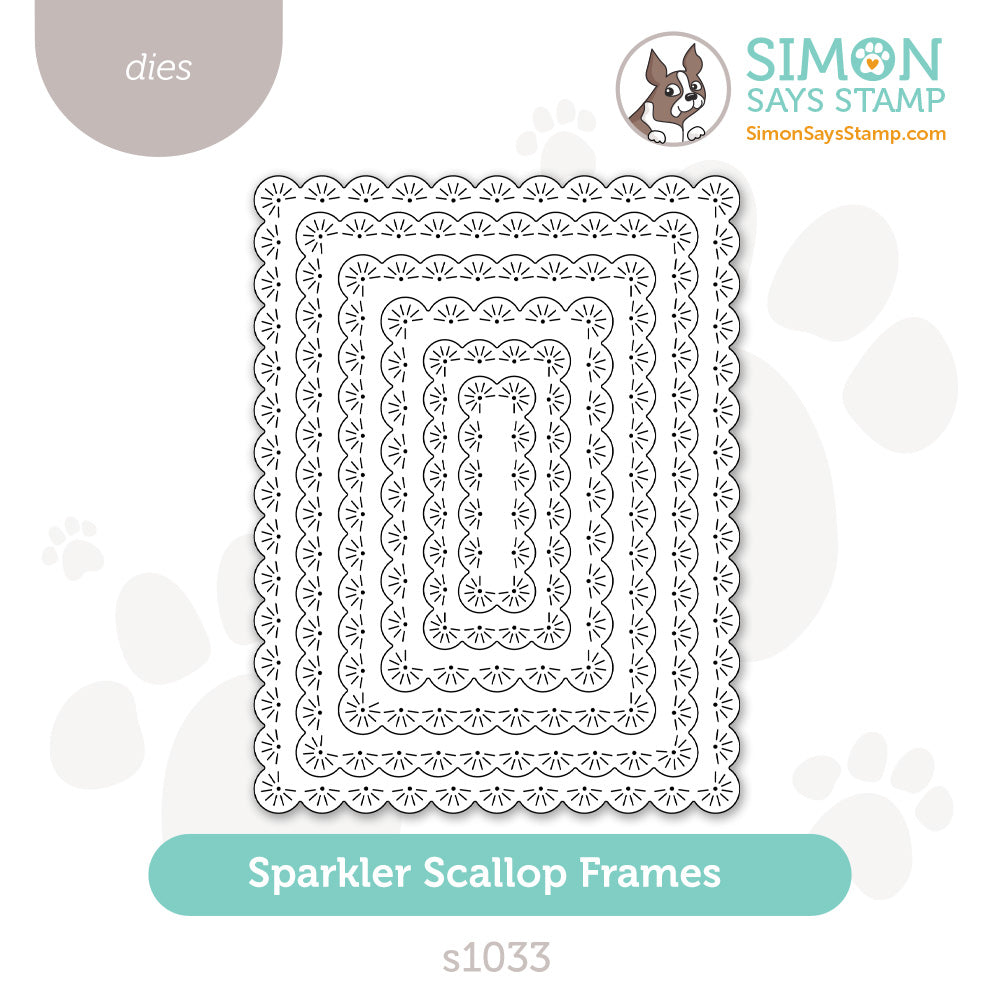 Simon Says Stamp Sparkler Scallop Frames Wafer Dies s1033 Always There