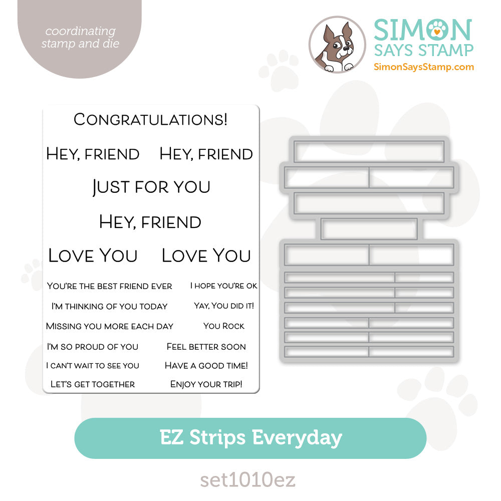 Simon Says Stamps And Dies EZ Strips Everyday set1010ez Friend Like You