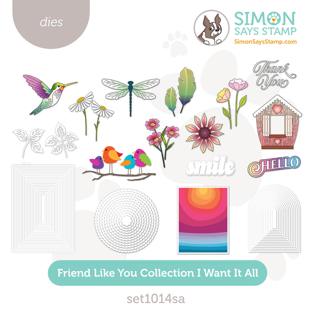 Simon Says Stamp Friend Like You Collection I Want It All Stand Alone Dies set1014sa