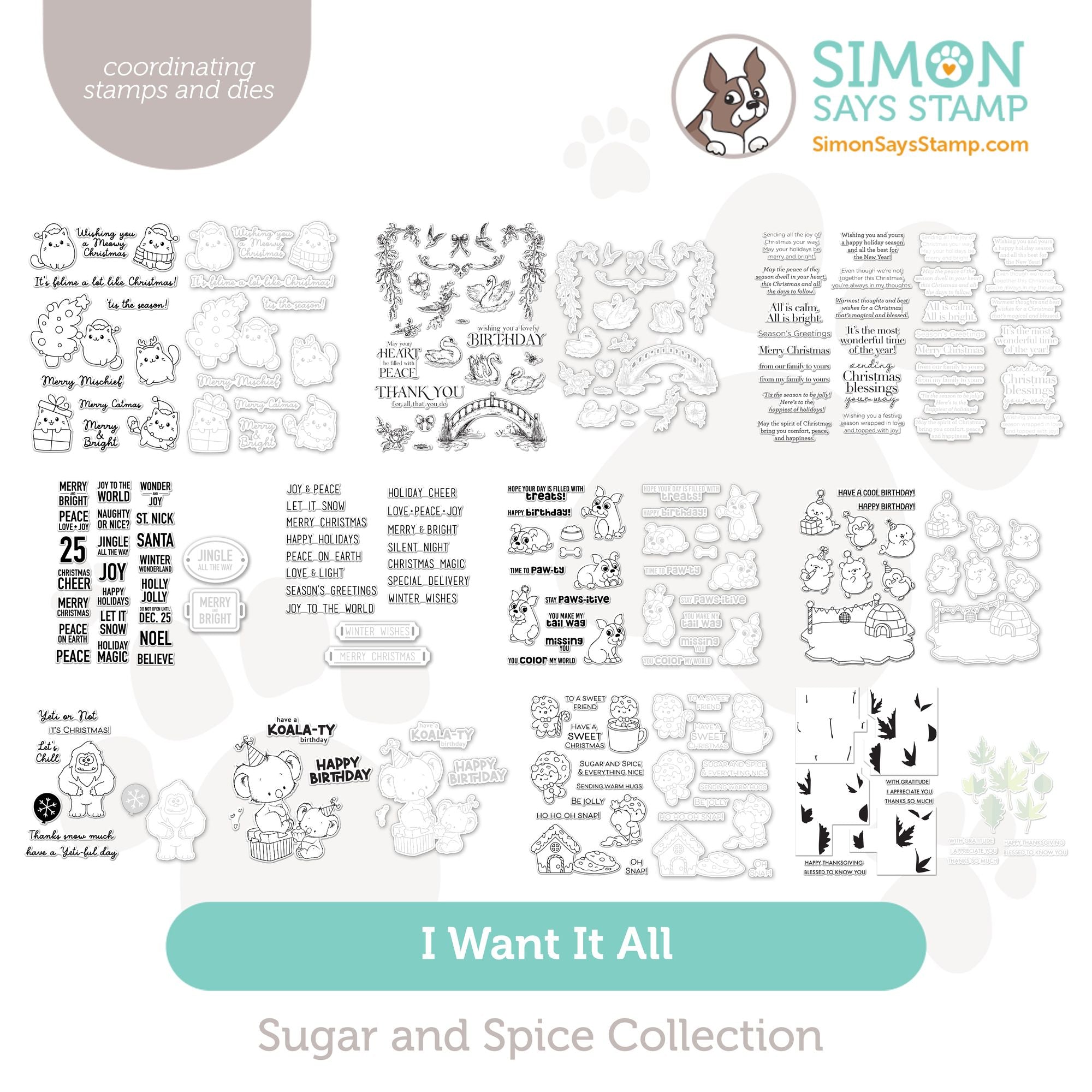 Simon Says Stamp Sugar And Spice Collection I Want It All Stamps and Coordinating Dies set1079sd