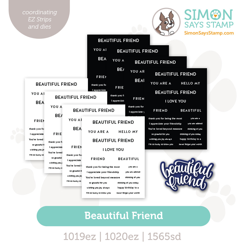 Simon Says Stamp EZ Strips and Wafer Dies Beautiful Friend set1183bf Beautiful Moments