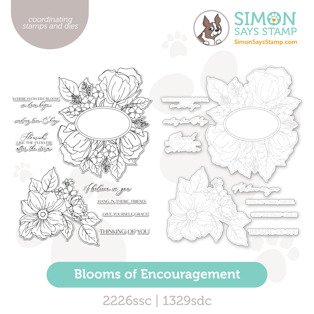 Simon Says Stamps and Dies Blooms of Encouragement set1235be Always There