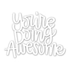 Simon Says Stamp YOU'RE DOING AWESOME Wafer Die sssd111930