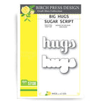 Simon Says Stamp! Birch Press Design BIG HUGS SUGAR SCRIPT Craft Dies 57138