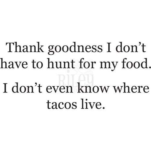 Simon Says Stamp! Riley And Company Funny Bones HUNT FOR TACOS Cling Rubber Stamp RWD 794