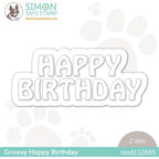 Simon Says Stamp! Simon Says Stamp GROOVY HAPPY BIRTHDAY Wafer Dies sssd112665