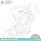 CZ Design Wafer Dies BIG OLD BIRTHDAY czd196c Be Creative