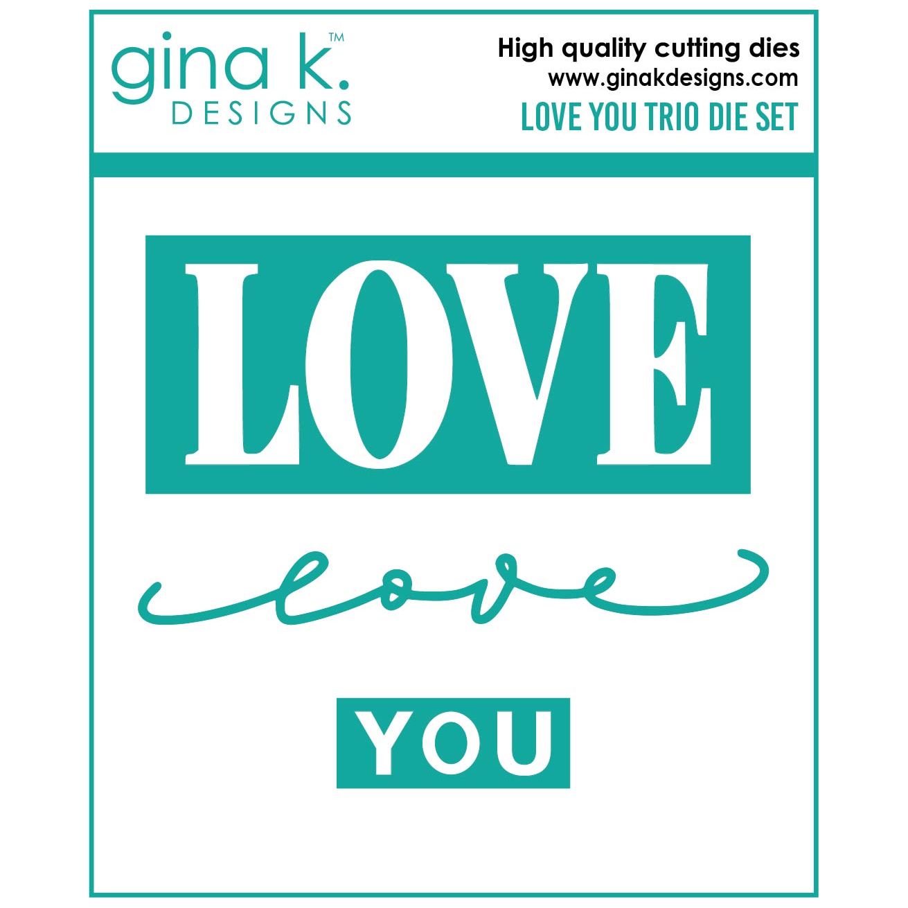 Gina K Designs Love You Trio Die Cuts die0291