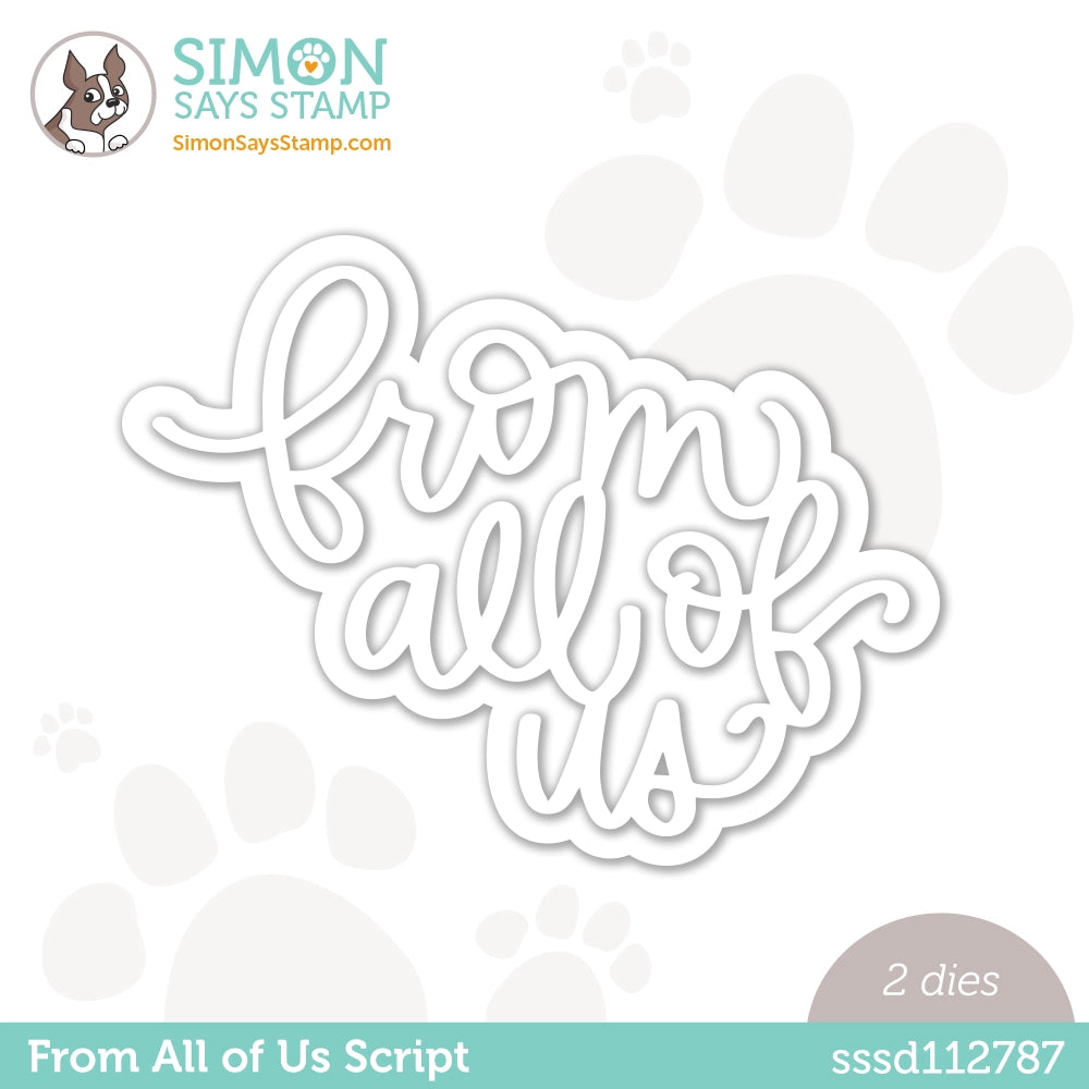 Simon Says Stamp From All Of Us Script Wafer Dies sssd112787 Beautiful Days